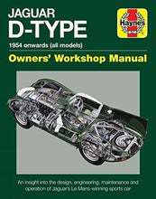Load image into Gallery viewer, Haynes Jaguar D-Type Owners&#39; Workshop Manual: 1954 onwards