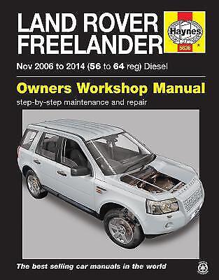 Haynes Land Rover Freelander (Nov 06 - 14) 56 To 64 reg Owner Workshop Manual