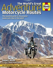 Load image into Gallery viewer, Haynes The World&#39;s Great Adventure Motorcycle Routes