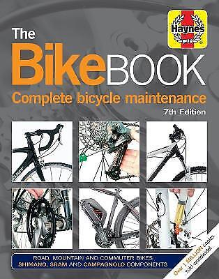 Haynes The Bike Book Complete bicycle maintenance