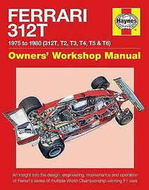 Haynes Manual - Ferrari 312T Owners' Workshop Manual: 1975-1980