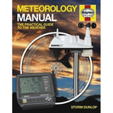 Haynes Meteorology Manual: The practical guide to the weather