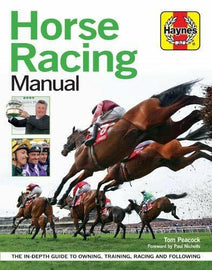 Horse Racing Manual (Haynes Manuals)