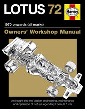 Load image into Gallery viewer, Lotus 72 Owners&#39; Manual: An insight into the design, engineering, maintenance and operation of Lotus&#39;s legendary Formula 1 car
