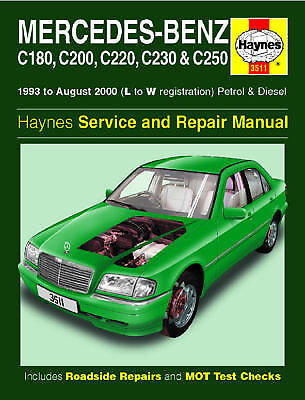 Mercedes Benz C180 C200 C220 C230 C250 Haynes Manual 1993 to 2000 (L to W reg)
