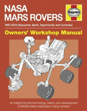 Load image into Gallery viewer, Haynes Nasa Mars Rovers 1997-2013 Owners Workshop Manual