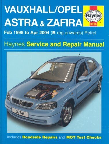 Vauxhall / Opel Astra & Zafira, February 1998 to April 2004 (R registration onwards)