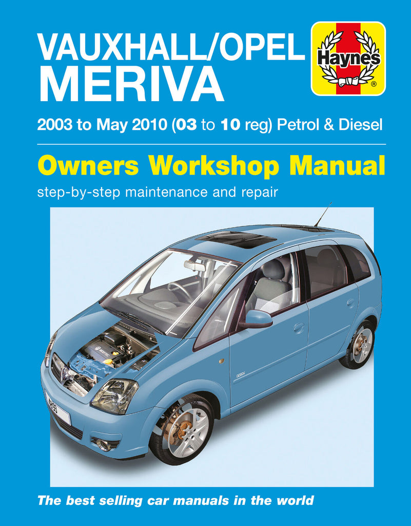 Vauxhall/Opel Meriva Petrol & Diesel (03 - May 10) Haynes Manual (Paperback)